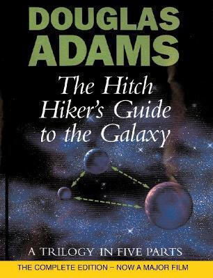 Per Anhalter durch die Galaxis: Eine Trilogie in fünf Teilen Douglas Adams William Heinemann Ltd