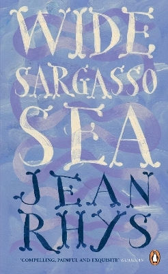 Wide Sargasso Sea Jean Rhys Penguin Books Ltd