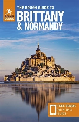 The Rough Guide To Brittany And Normandy Travel Guide With Anna Richards