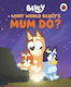 Bluey: Какво би направила майката на Блуи? - Penguin Random House Children's UK - Твърда корица