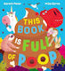 This Book Is Full Of Poop Gareth Peter 0116