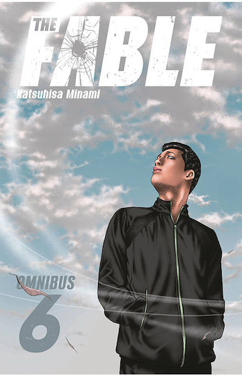 The Fable Omnibus Vol 06, Vol. 6 Acoperire de Katsuhisa Minami Un asasin este temut mai presus de toți în Japonia mașina de ucis cunoscută sub numele de