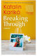 Breaking Through A Memoir Katalin Karikó