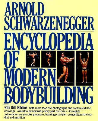 Encyclopedia Of Modern Bodybuilding Arnold Schwarzenegger Pelham Encyclopedia Of Modern Bodybuilding Arnold Schwarzenegger Pelham