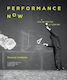 Performance Now Roselee Goldberg Thames & Hudson Ltd 0210