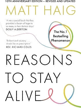 Reasons To Stay Alive Matt Haig Canongate Books Reasons To Stay Alive Matt Haig Canongate Books