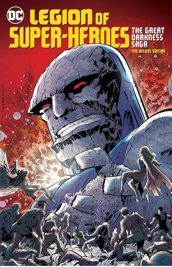 Legion Of Super-heroes The Great Darkness Saga Deluxe New, Cover by Keith Giffen Larry Mahlstedt The godlike Darkseid emerges in the Legion Of Super-heroes The Great Darkness Saga Deluxe New, Cover by Keith Giffen Larry Mahlstedt The godlike Darkseid emerges in the