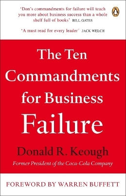 The Ten Commandments For Business Failure Don Keough