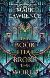 The Book That Broke The World (the Library Tril...