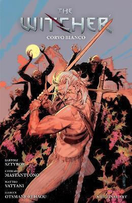 The Witcher Volume 9 Corvo Matteo Vattani U.s, Корво Бианко Матео Ватани Том 9