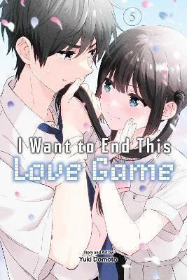 I Want To End This Love Game Vol 5 Volume 5 Yuki Domoto 0327, Viz Media Subs Shogakukan I Want To End This Love Game Vol 5 Volume 5 Yuki Domoto 0327, Viz Media Subs Shogakukan
