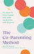 The Co-parenting Method Six Steps To Raise Happy Kids After Separation And Divorce Marcie Shaoul