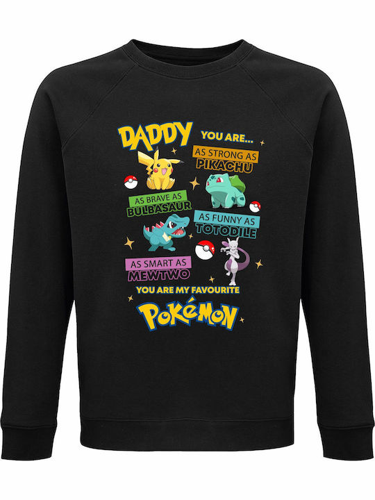Sweatshirt Unisex Organic " Daddy You’re My Sup...