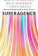 Superagency, What Could Possibly Go Right with Our AI Future