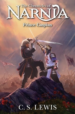 The Chronicles of Narnia, 4: Prince Caspian