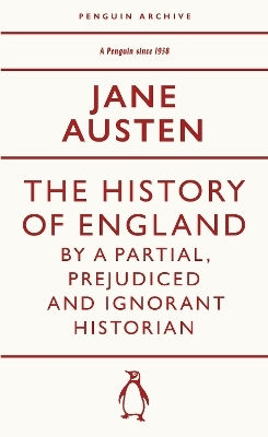 The Of England By A Partial Prejudiced And Ignorant Historian Jane Austen