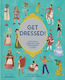 Get Dressed A Historical Guessing Game For Fashion Lovers Katy Canales 0513