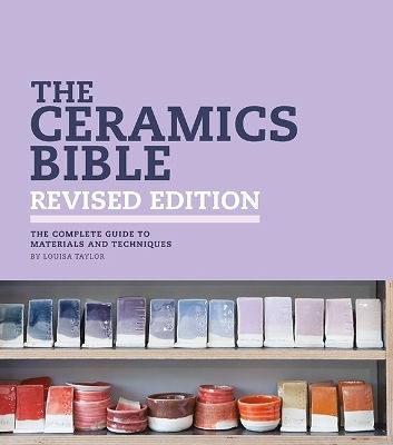 The Ceramics Bible The Ceramics Bible