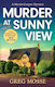 Murder At Sunny View: An Absolutely Gripping And Charming Cozy Murder Mystery Novel For 2025 Greg Mosse Hodder Paperback 0513