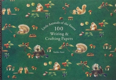 Little Animals Of The Forest 100 Writing Crafting Papers Saeko Inui Co Ltd