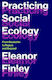 Practicing Social Ecology: From Bookchin To Rojava And Beyond Eleanor Finley Pluto Press
