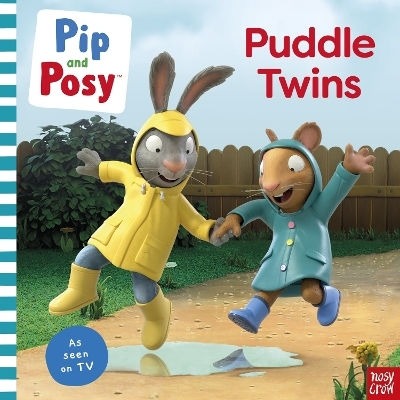 As seen on TV, Pip and Posy: Puddle Twins
