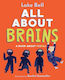 All About Brains A Book About People Lake Simon Schuster Books For Young Readers 0424