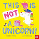 Acesta nu este un unicorn! - Nosy Crow Ltd - Carte cartonată