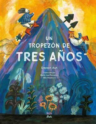 Un Tropezón De Tres Años Basado En Un Cuento Popular Coreano Maria José Ferrada 0325