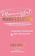 Meaningful Manifestation Imagination Intuition And Other Spiritual Sh*t Alea Lovely 1119