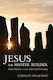Jesus The Master Builder Druid Mysteries And The Dawn Of Christianity Gordon Strachan