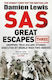 Sas Great Escapes Three Gripping True Escape Stories Executed By World War Two Heroes Damien Lewis Publishing 0429