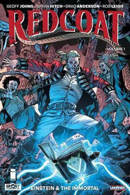 Redcoat Volume 1 Einstein The Immortal Geoff Johns, Einstein PB