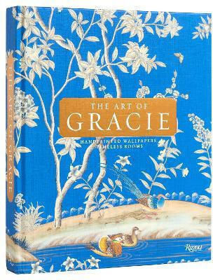 Art Of Gracie - Rizzoli International Publications - Hardback
