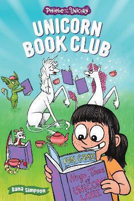 Clubul de Carte Unicorn: O altă aventură Phoebe și unicornul ei: Volumul 21 Dana Simpson Andrews McMeel Publishing 0213 Clubul de Carte Unicorn: O altă aventură Phoebe și unicornul ei: Volumul 21 Dana Simpson Andrews McMeel Publishing 0213