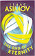 The End Of Eternity Isaac Asimov Harpervoyager