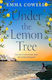 Under The Lemon Tree Emma Cowell Avon, A Division Of Harpercollins Publishers Ltd 0708