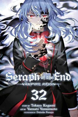 Seraph Of The End , Takaya Kagami Viz Media Subs Shogakukan Vol. 32
