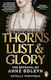 Thorns Lust And Glory The Betrayal Of Anne Boleyn Estelle Paranque