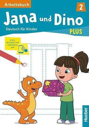 Jana Und Dino Plus 2 Arbeitsbuch Interaktiv Hueber