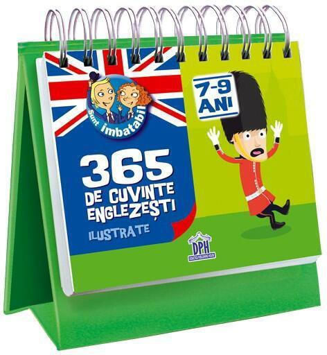 Sunt Imbatabil - 365 De Cuvinte Englezesti Ilustrate (7-9 Ani)