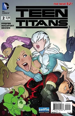 Teen Titans 2 Selfie Variant Cover, Vol. 2 COPERTĂ VARIANTĂ SELFIE
