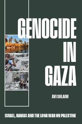 Genocide In Gaza Israel Hamas And The Long War On Palestine Avi Shlaim The Irish Pages Press Genocide In Gaza Israel Hamas And The Long War On Palestine Avi Shlaim The Irish Pages Press