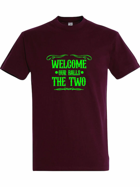 T-shirt Unisex " Welcome Our Balls Two Funny Gr...