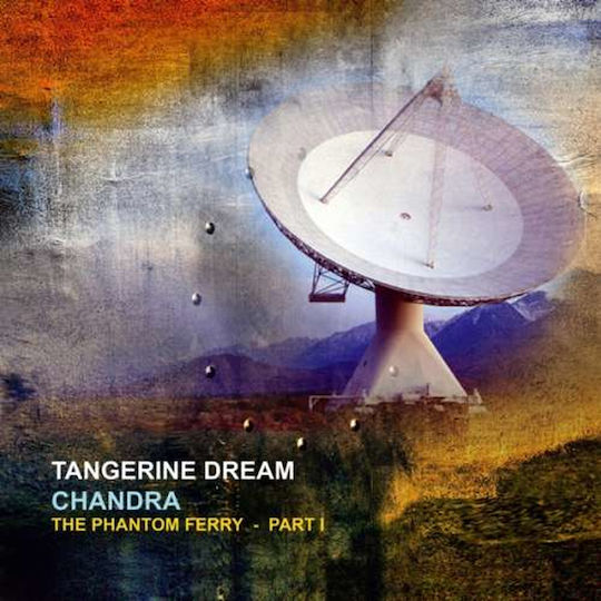 Tangerine Dream Chandra Phantom Ferry Part I 2 Vinyl