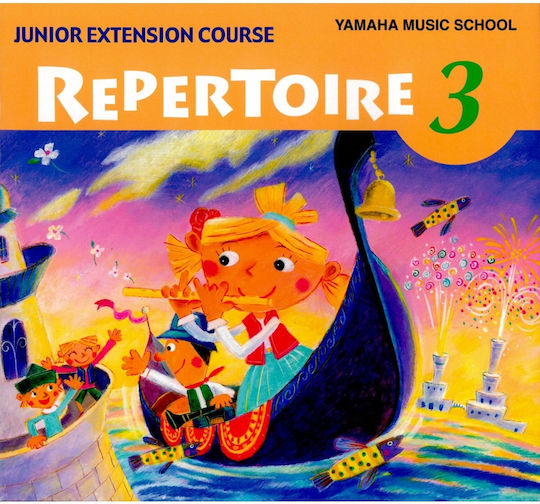 Yamaha Music School Junior Extension Course Repertoire 3