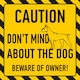 Don't Mind About Dog 30x30