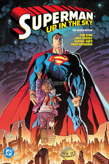 Superman Up In The Sky The Deluxe HC Superman Up In The Sky The Deluxe HC