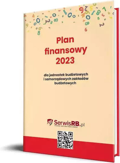 Plan Finansowy 2023 Dla Jednostek Budżetowych I Samorządowych Zakładów Budżetowych