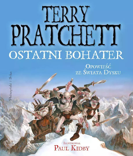 The Last Hero A Tale From the Discworld The Last Hero A Tale From the Discworld